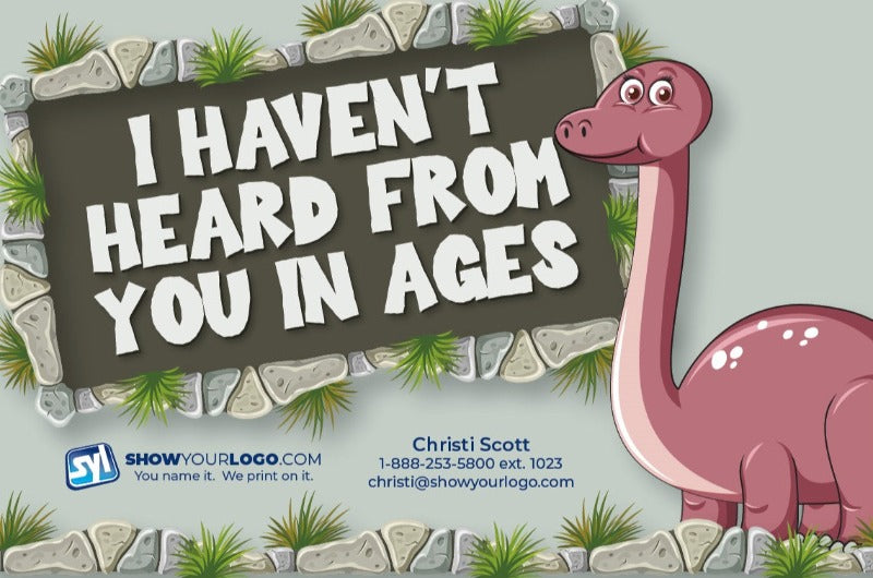 CS: "Haven't Heard From You In Ages" Card