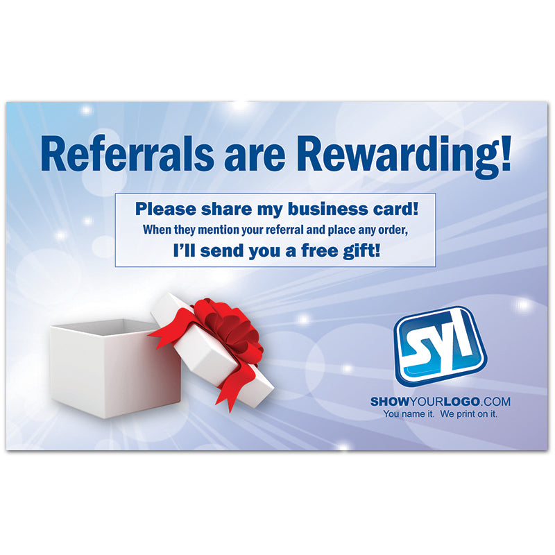 Card: Referrals are Rewarding